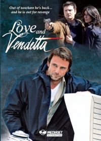 Любовь и месть (2011) Un amore e una vendetta