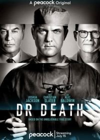 Плохой доктор (2021-2023) Dr. Death