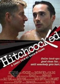 Хичкокнутые (2006) Hitchcocked
