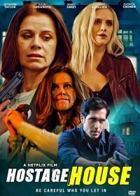 Дом для заложников (2021) Hostage House