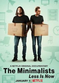 Минимализм. Сейчас — время меньшего (2021) The Minimalists: Less Is Now