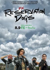 Псы резервации (2021-2023) Reservation Dogs