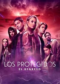 Защищенные: Возвращение (2021) Los Protegidos: El regreso