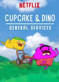 Кексик и Дино: Бюро всяких услуг (2018-2019) Cupcake & Dino: General Services