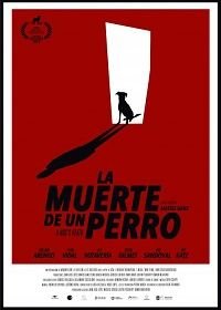 Собачья смерть (2019) La muerte de un perro