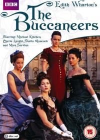 Красотки Эдит Уортон (1995) The Buccaneers