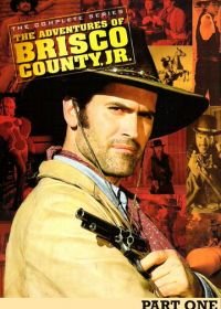 Приключения Бриско Каунти-младшего (1993) The Adventures of Brisco County, Jr.
