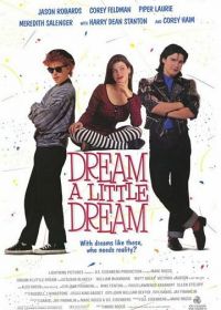 Задумай маленькую мечту (1989) Dream a Little Dream
