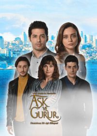 Любовь и гордость (2017) Ask ve Gurur