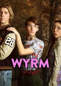 Вирм (2019) Wyrm