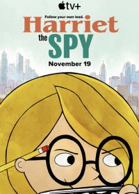 Шпионка Гарриет (2021-2023) Harriet the Spy