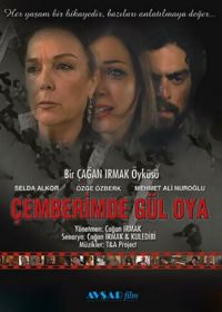 Узоры из роз (2004) Çemberimde Gül Oya