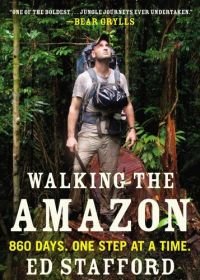 Пешком по Амазонке (2011) Walking the Amazon