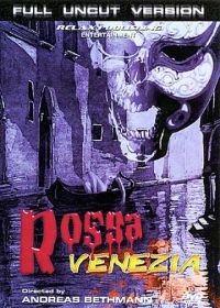 Красная Венеция (2003) Rossa Venezia