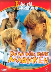 Ты с ума сошла, Мадикен (1979) Du är inte klok, Madicken