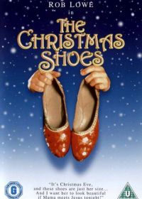 Рождественские туфли (2002) The Christmas Shoes