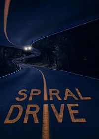 Езда по спирали (2020) Spiral Drive