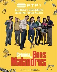 История хороших жуликов (2020-2021) Crónica dos Bons Malandros