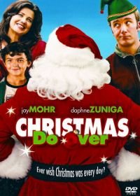 Бесконечное Рождество (2006) Christmas Do-Over