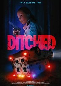 Брошенный (2021) Ditched