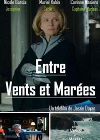 Ветер и волны (2014) Entre vents et marées