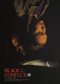 Чёрное слияние (2019) Black Conflux