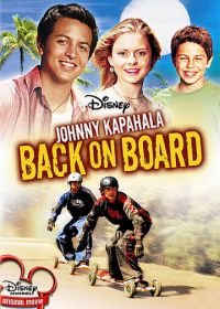 Джонни Капахала: Снова на доске (2007) Johnny Kapahala: Back on Board