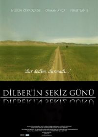 Восемь дней Дилбер (2008) Dilber'in sekiz günü