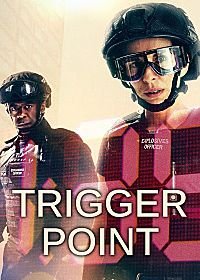 На взводе (2022-2024) Trigger Point