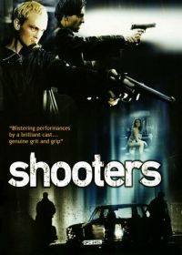 Стрелки (2002) Shooters