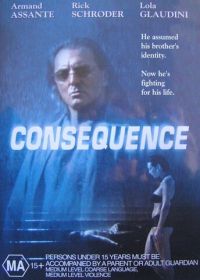 Последствия (2003) Consequence