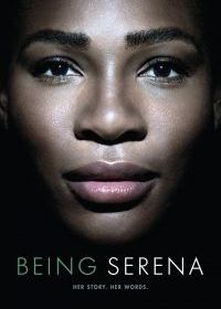 Быть Сереной (2018) Being Serena