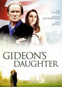 Дочь Гидеона (2005) Gideon's Daughter