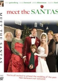 Знакомьтесь, семья Санта Клауса (2005) Meet the Santas