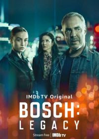 Босх: Наследие (2022-2023) Bosch: Legacy