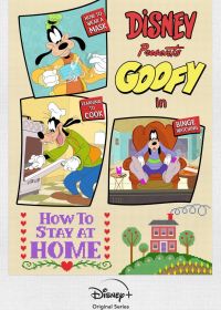 Гуфи: Как дома сидеть (2021) Disney Presents Goofy in How to Stay at Home