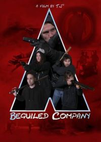 Плохая компания (2021) Beguiled Company