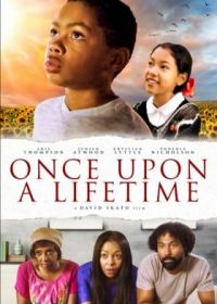 Лишь однажды (2019) Once Upon a Lifetime