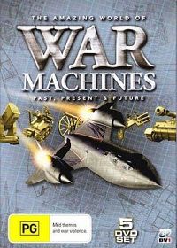 Удивительный мир военной техники (2009) Amazing World Of War Machines. Past, Present & Future