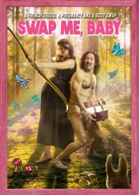 Подмени меня, детка (2022) Swap Me, Baby