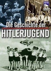 Гитлерюгенд - история создания (2003) Die Geschichte Der Hitlerjugend