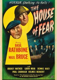 Шерлок Холмс: Замок ужаса (1945) The House of Fear