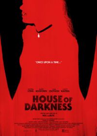 Дом тьмы (2022) House of Darkness