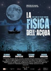 Физика воды (2009) La fisica dell'acqua