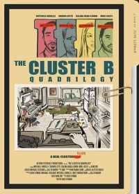 Тетралогия "Кластер-Б" (2021) The Cluster B Quadrilogy