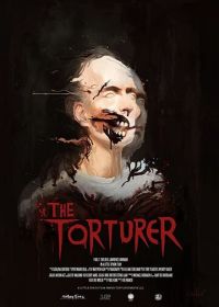 Истязатель (2020) The Torturer