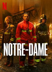 Нотр-Дам в огне (2022) Notre-Dame