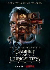Кабинет редкостей Гильермо дель Торо (2022) Guillermo del Toro's Cabinet of Curiosities