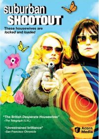 Пригород в огне (2006) Suburban Shootout