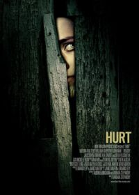 Боль (2009) Hurt
